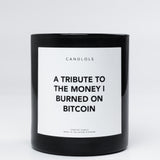 A Tribute To The Money I Burned on Bitcoin