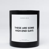These Are Some High-End Gays