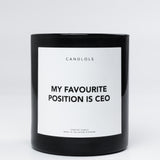 My Favourite Position Is CEO