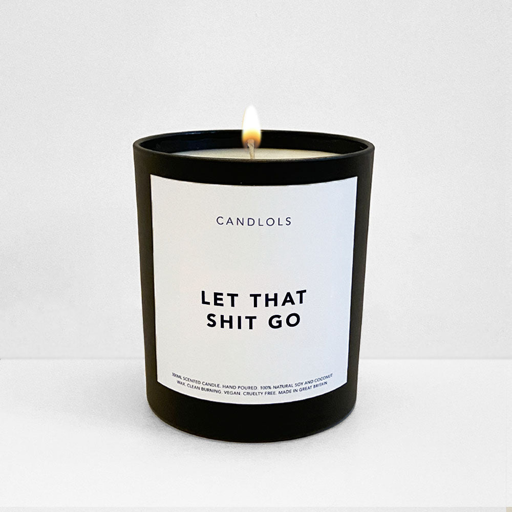Let That Shit Go